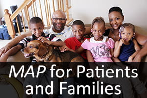 MAP for Patients and Families